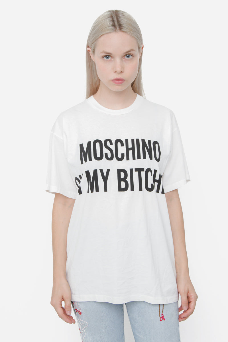 MOSCHINO ON MY BITCHES TSHIRT